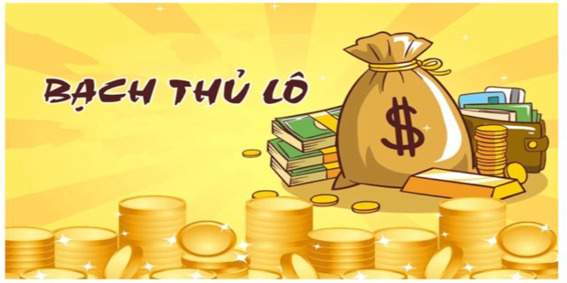 Các điểm mạnh của bạch thủ lô là gì