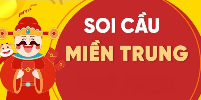 Cách soi cầu miền Trung chuẩn nhất 2024